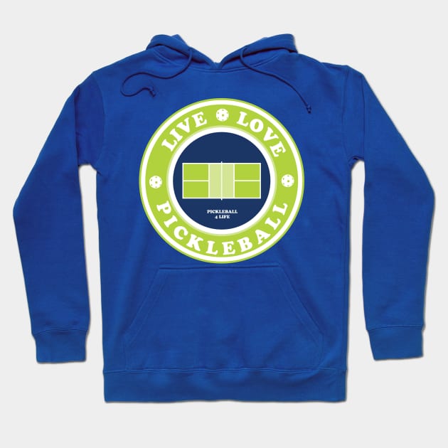 Live, Love, Pickleball Hoodie by FK-UK